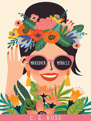 cover image of Makeover Miracle